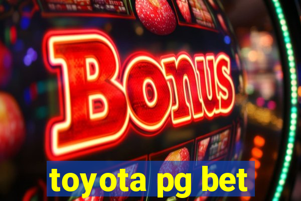 toyota pg bet